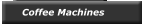 Coffee Machines